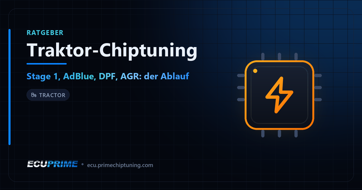 EcuPrime Blog-Titelbild: Traktor-Chiptuning — Stage 1, AdBlue, DPF, AGR: der Ablauf