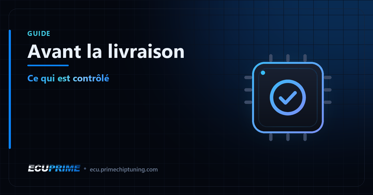 Couverture du blog EcuPrime : Avant la livraison — Ce qui est contrôlé